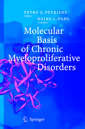 Molecular Basis of Chronic Myeloproliferative Disorders de H.L. Pahl