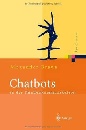 Chatbots in der Kundenkommunikation de Alexander Braun