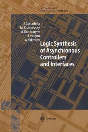 Logic Synthesis for Asynchronous Controllers and Interfaces de J. Cortadella