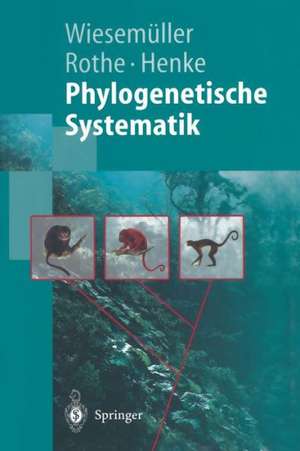 Phylogenetische Systematik: Eine Einführung de Bernhard Wiesemüller