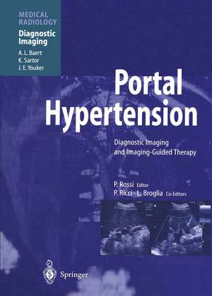 Portal Hypertension: Diagnostic Imaging and Imaging-Guided Therapy de P. Ricci