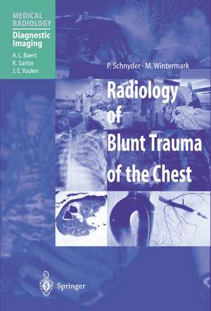 Radiology of Blunt Trauma of the Chest de P. Schnyder