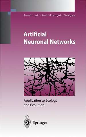 Artificial Neuronal Networks: Application to Ecology and Evolution de Sovan Lek