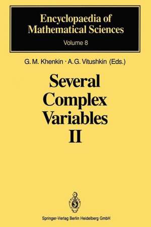 Several Complex Variables II: Function Theory in Classical Domains Complex Potential Theory de G.M. Khenkin