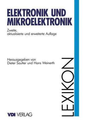 Lexikon Elektronik und Mikroelektronik de Dieter Sautter