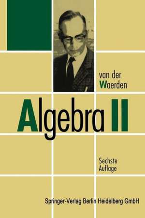 Algebra II de B. L. Van Der Waerden