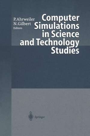 Computer Simulations in Science and Technology Studies de Petra Ahrweiler