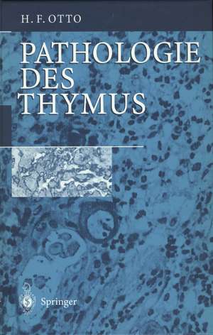 Pathologie des Thymus de Herwart F. Otto