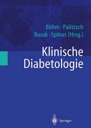 Klinische Diabetologie de B. O. Böhm