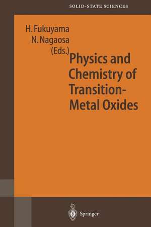 Physics and Chemistry of Transition Metal Oxides: Proceedings of the 20th Taniguchi Symposium, Kashikojima, Japan, May 25–29, 1998 de Hidetoshi Fukuyama