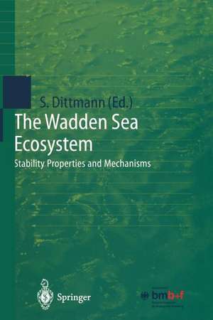 The Wadden Sea Ecosystem: Stability Properties and Mechanisms de Sabine Dittmann