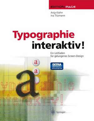 Typographie interaktiv! de Anja Kiehn