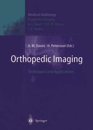 Orthopedic Imaging: Techniques and Applications de A. Mark Davies