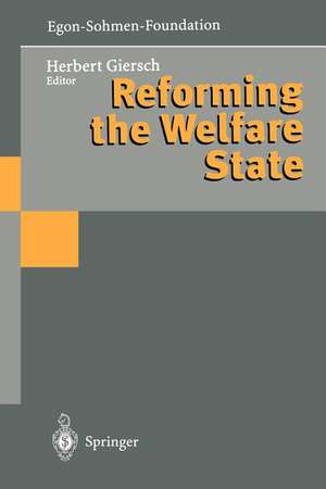 Reforming the Welfare State de Herbert Giersch