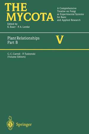 Plant Relationships Part B: Part B de George C. Carroll