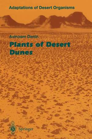 Plants of Desert Dunes de Avinoam Danin