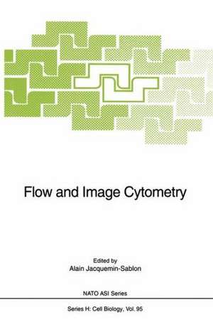 Flow and Image Cytometry de Alain Jaquemin-Sablon