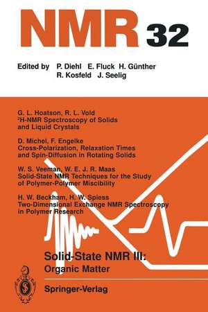 Solid-State NMR III Organic Matter: Organic Matter de Bernhard Blümich