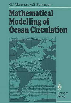 Mathematical Modelling of Ocean Circulation de G.I. Marchuk