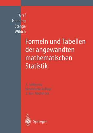 Formeln und Tabellen der angewandten mathematischen Statistik de Ulrich Graf