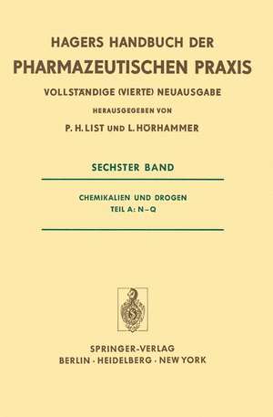 Chemikalien und Drogen Teil A: N-Q de P. H. List