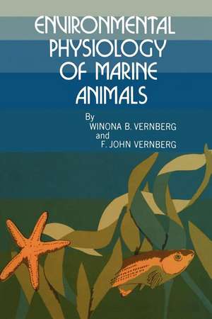 Environmental Physiology of Marine Animals de W. B. Vernberg