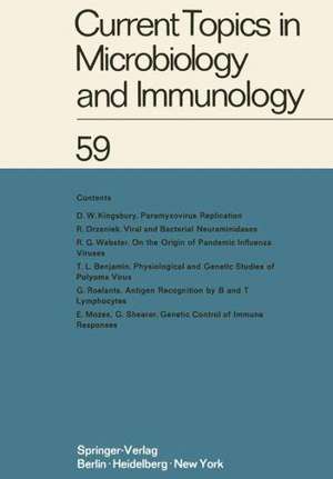 Current Topics in Microbiology and Immunology: Ergebnisse der Mikrobiologie und Immunitätsforschung Volume 59 de W. Arber