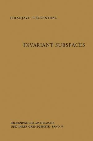 Invariant Subspaces de Heydar Radjavi