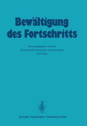 Bewältigung Des Fortschritts de Gesellschaft deutscher Naturforscher und Ärzte