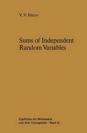 Sums of Independent Random Variables de V.V. Petrov