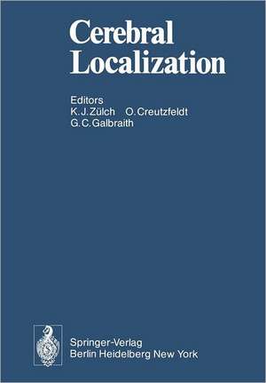 Cerebral Localization: An Otfrid Foerster Symposium de K. J. Zülch