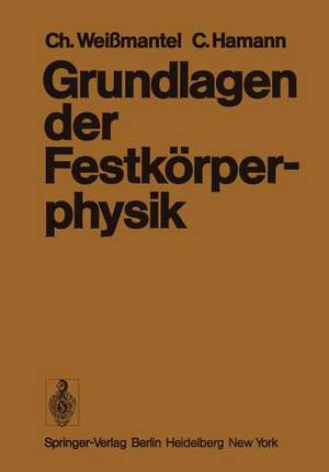 Grundlagen der Festkörperphysik de H. Burghardt