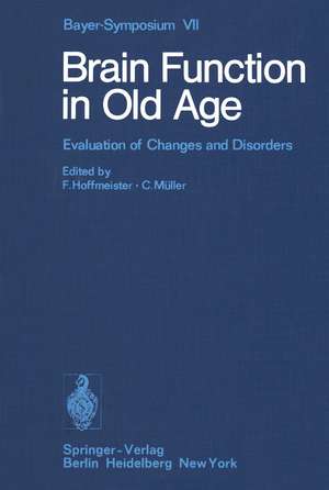 Brain Function in Old Age: Evaluation of Changes and Disorders de H. P. Krause