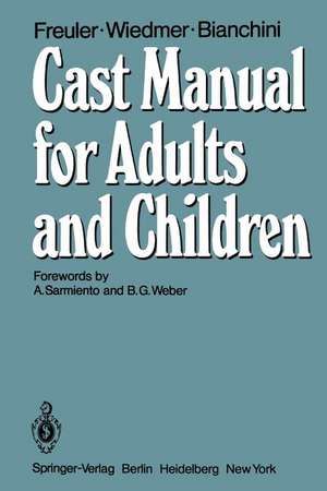 Cast Manual for Adults and Children de F. Freuler