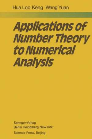 Applications of Number Theory to Numerical Analysis de L. K. Hua