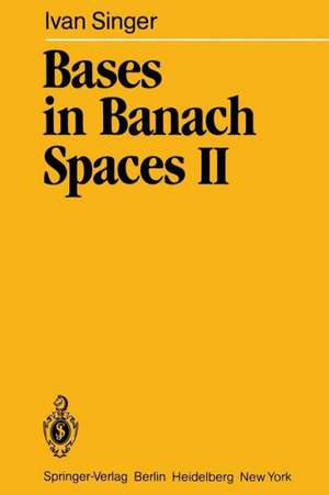 Bases in Banach Spaces II de Ivan Singer