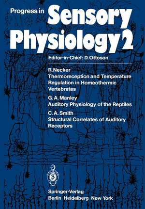 Progress in Sensory Physiology de G.A. Manley