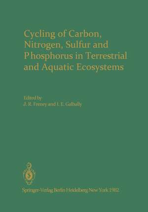 Cycling of Carbon, Nitrogen, Sulfur and Phosphorus in Terrestrial and Aquatic Ecosystems de J. R. Freney