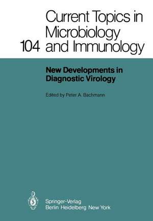 New Developments in Diagnostic Virology de P. a. Bachmann