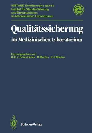 Qualitätssicherung: im Medizinischen Laboratorium de Karl-Georg v. Boroviczeny