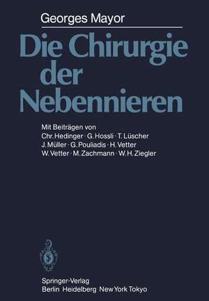 Die Chirurgie der Nebennieren de G. Mayor