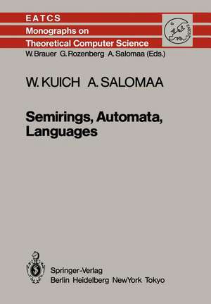 Semirings, Automata, Languages de W. Kuich