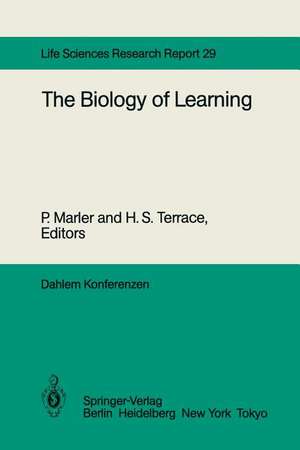 The Biology of Learning: Report of the Dahlem Workshop on the Biology of Learning Berlin, 1983, October 23–28 de P.C. Holland