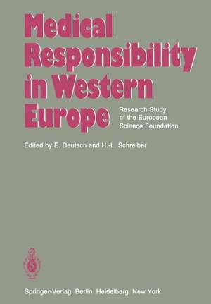 Medical Responsibility in Western Europe: Research Study of the European Science Foundation de Erwin Deutsch