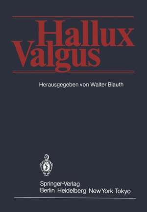 Hallux Valgus de Walter Blauth