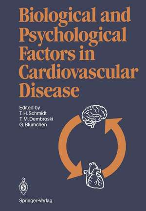 Biological and Psychological Factors in Cardiovascular Disease de Thomas H. Schmidt