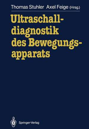 Ultraschalldiagnostik des Bewegungsapparats de Thomas Stuhler