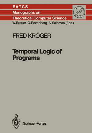 Temporal Logic of Programs de Fred Kröger