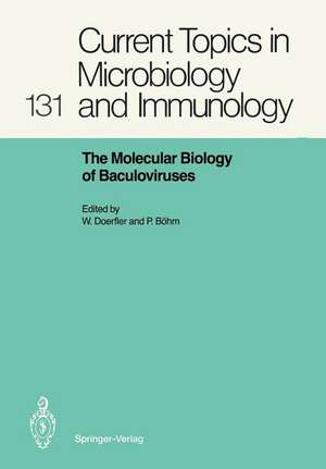 The Molecular Biology of Baculoviruses de Walter Doerfler