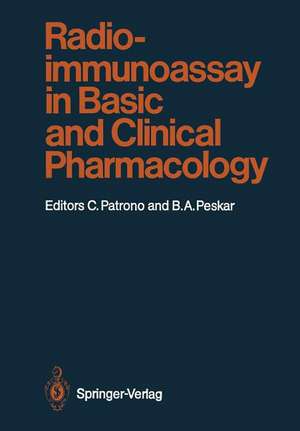 Radioimmunoassay in Basic and Clinical Pharmacology de Carlo Patrono